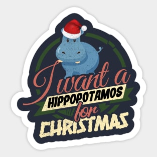'I Want A Hippopotamus For Christmas' Santa Gift Sticker